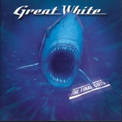 Great White : The Final Cuts